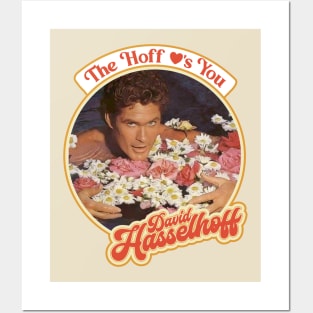 The Hoff Love's You Posters and Art